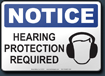 Notice Hearing Protection Required Sign