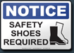 Notice Safety Shoes Required Sign