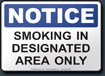 Notice Smoking In Designated Area Only Sign