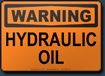 Warning Hydraulic Oil Sign