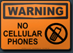 Warning No Cellular Phones Sign