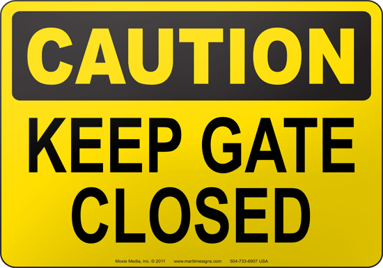 Keep Gate Closed