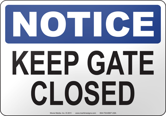 Keep Gate Closed